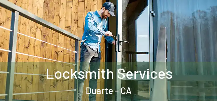  Locksmith Services Duarte - CA